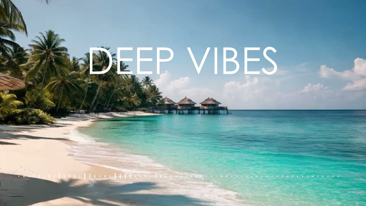☀️Sunny Beach Lounge – Deep House Paradise 🏖️