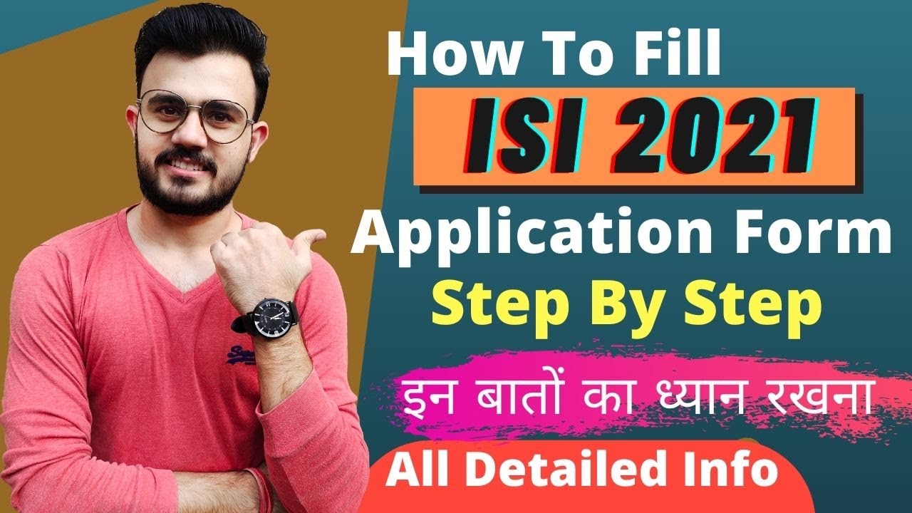 How To Fill ISI 2021 UG/PG Application Form | Step By Step All Detailed Information