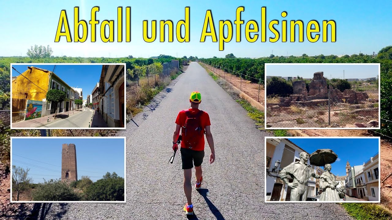 Urlaub in Valencia #1 - Quer durch Apfelsinenplantagen und Plastikmüll