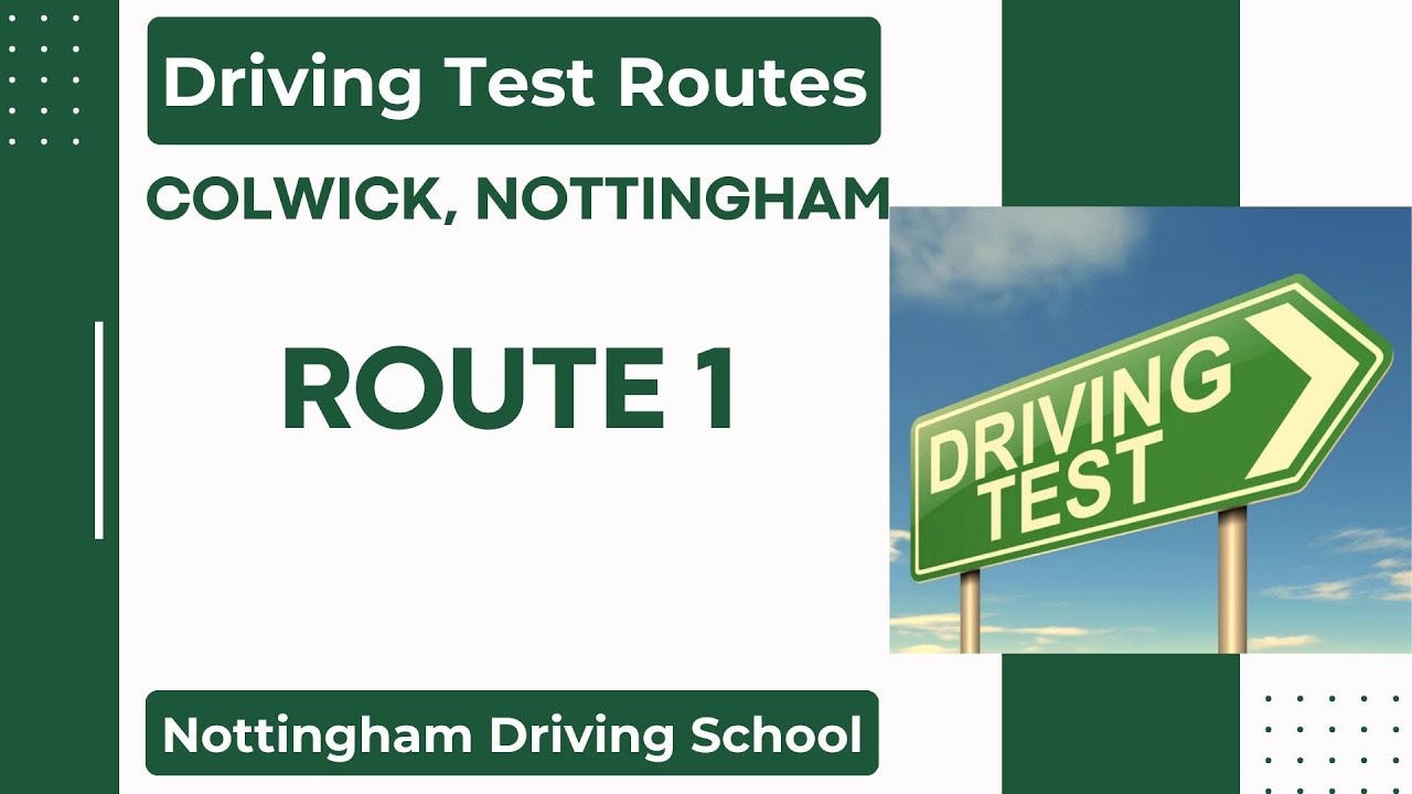 Colwick Driving Test Centre, Nottingham - Driving Test Routes: Route 1