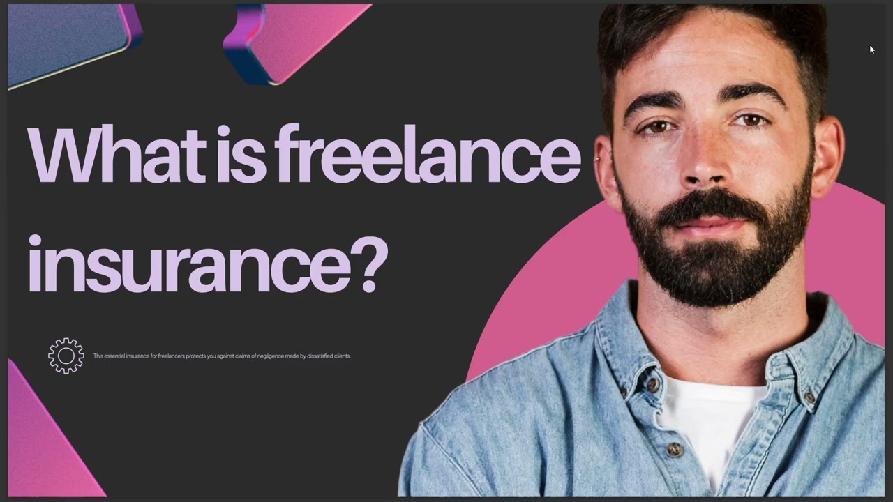 WHAT IS FREELANCE INSURANCE 2025