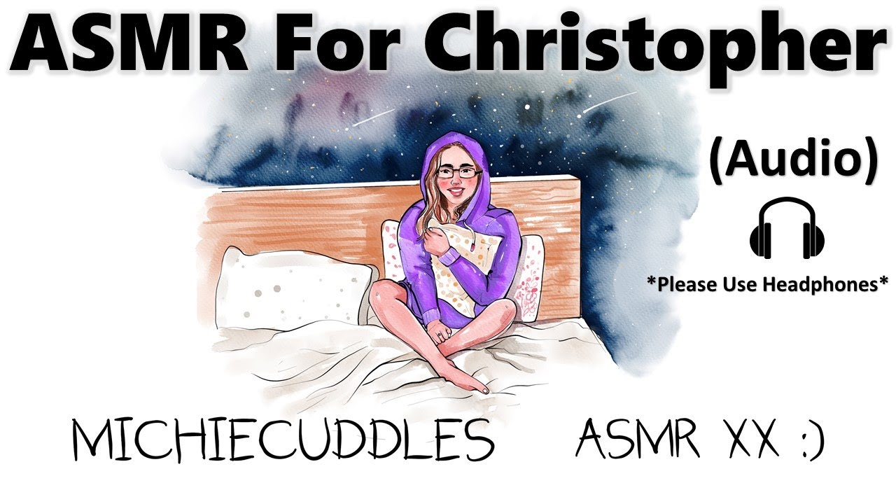 [ASMR] Saying ONLY your name | Christopher edition
