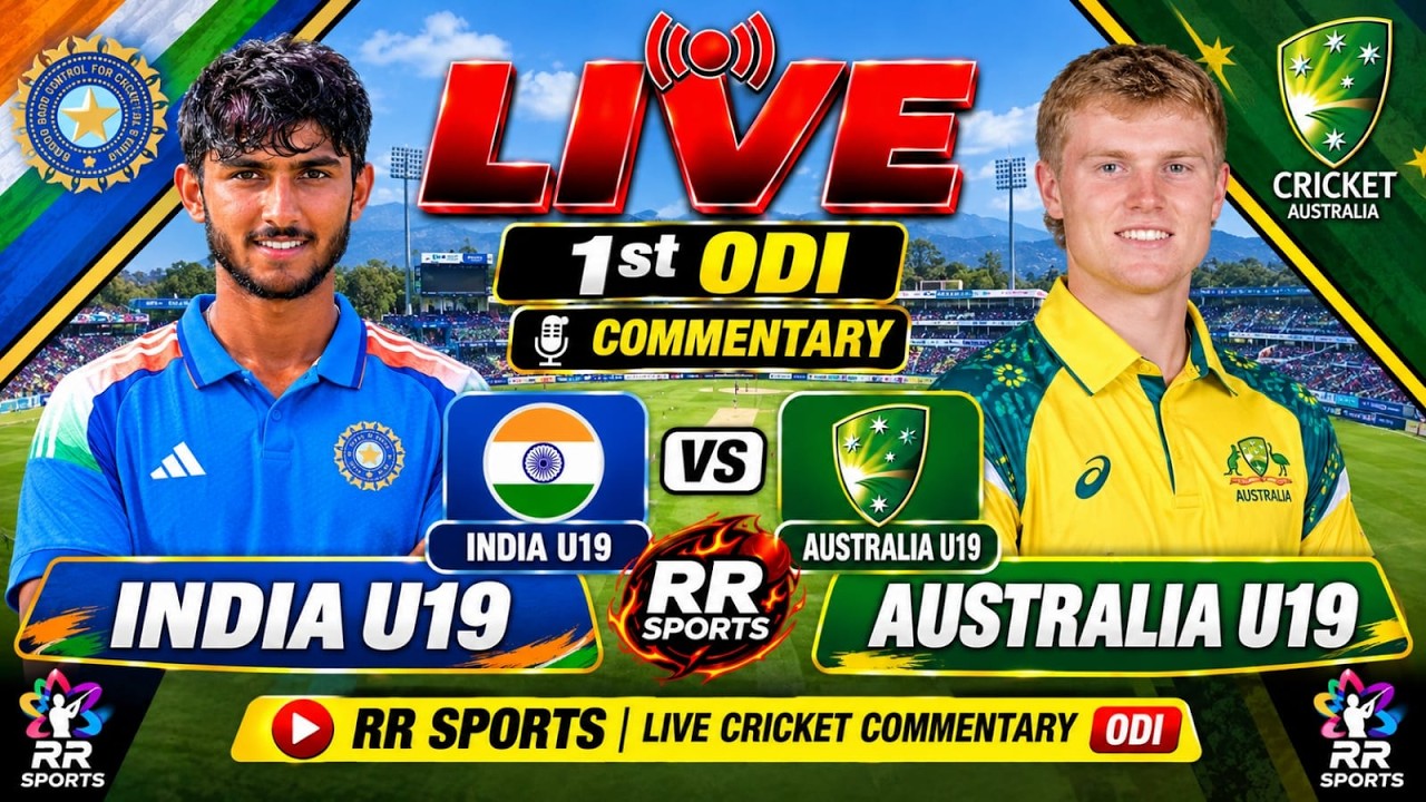 IND U19 vs AUS U19 LIVE | 1st ODI 2026 | India U19 vs Australia U19 | RR Sports Commentary