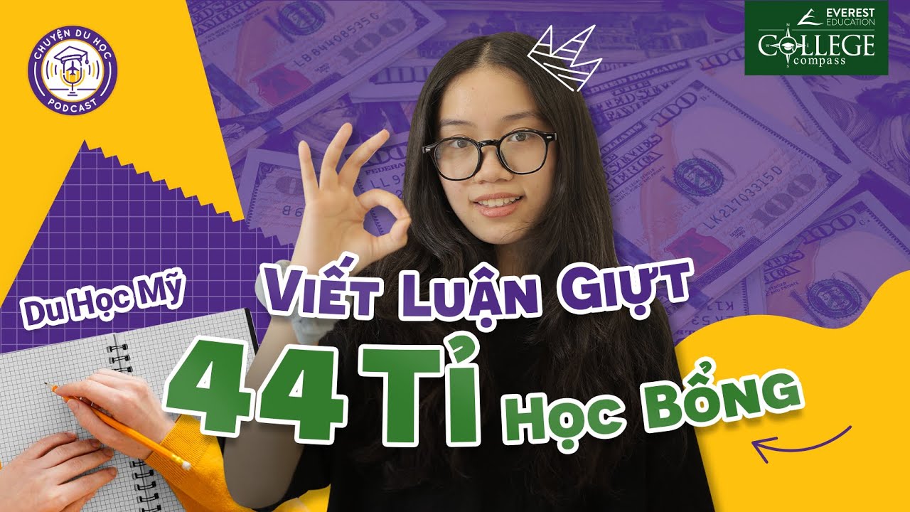 Chi tiết chuẩn bị hồ sơ xin học bổng toàn phần. Bài luận đom đóm đỗ UPenn | Du học Mỹ | Ep. 04