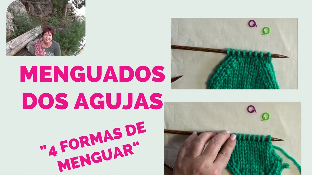 MENGUADOS DOS AGUJAS | 🎓 4 Técnicas