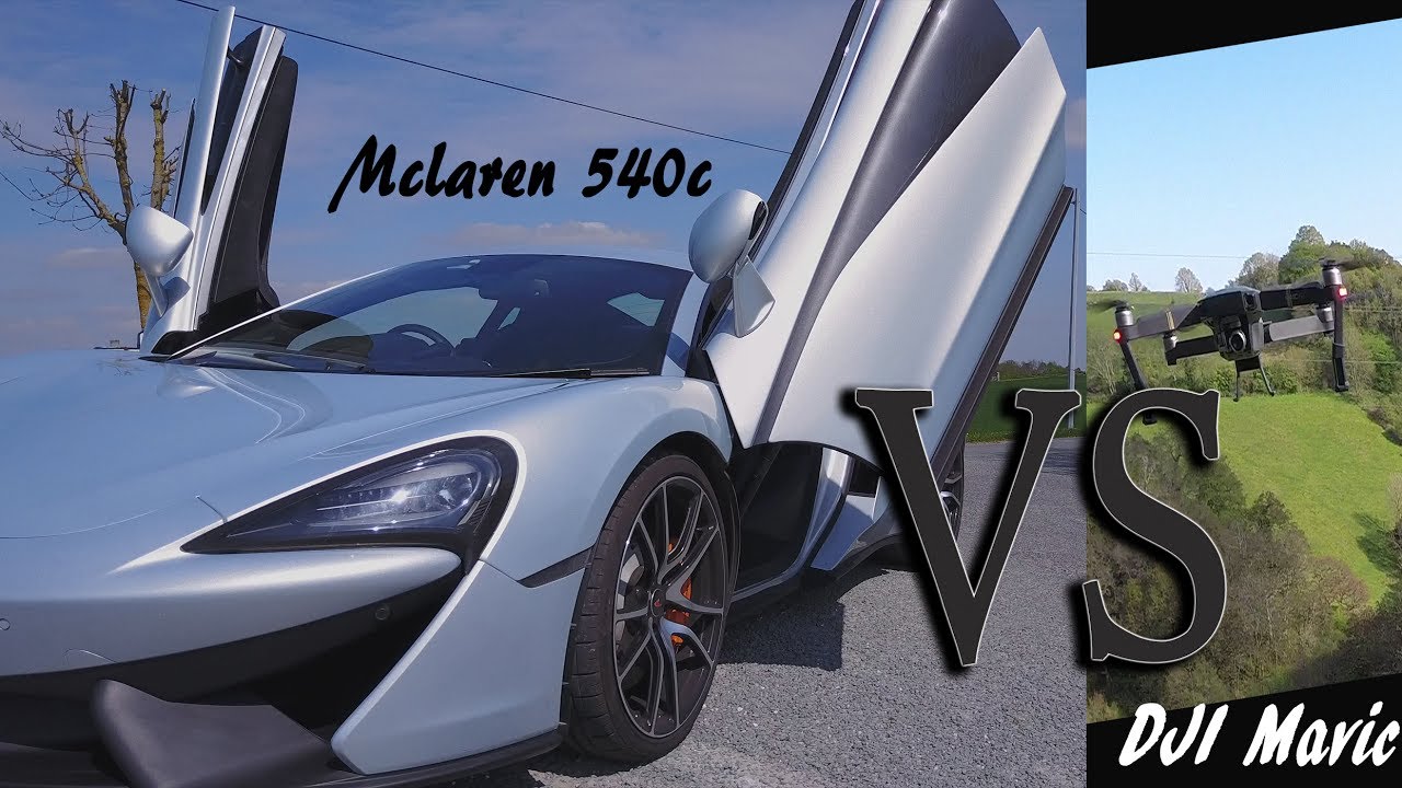 McLaren 540c vs DJI mavic pro