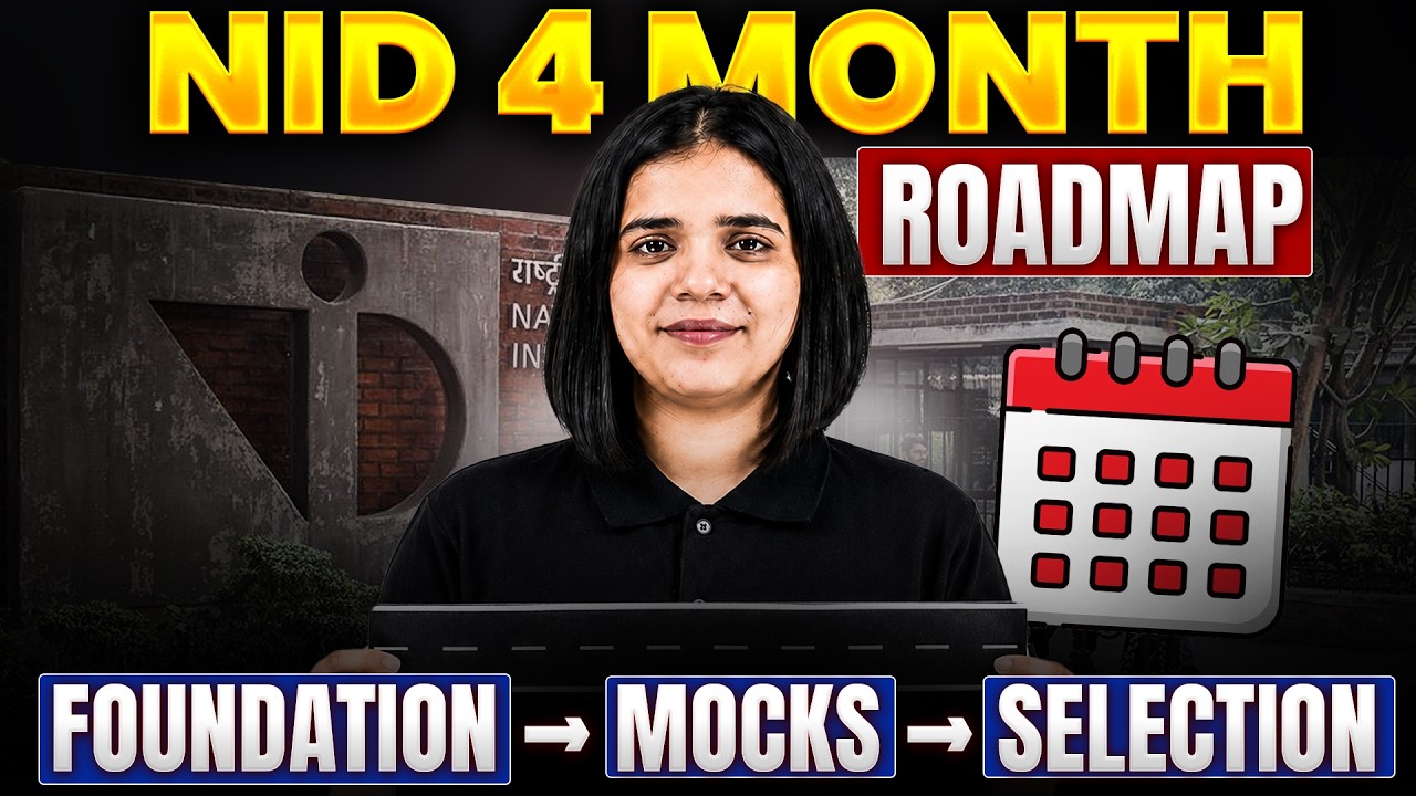 NID 2027 Preparation Strategy | 4 Month Roadmap to Crack NID DAT 2027