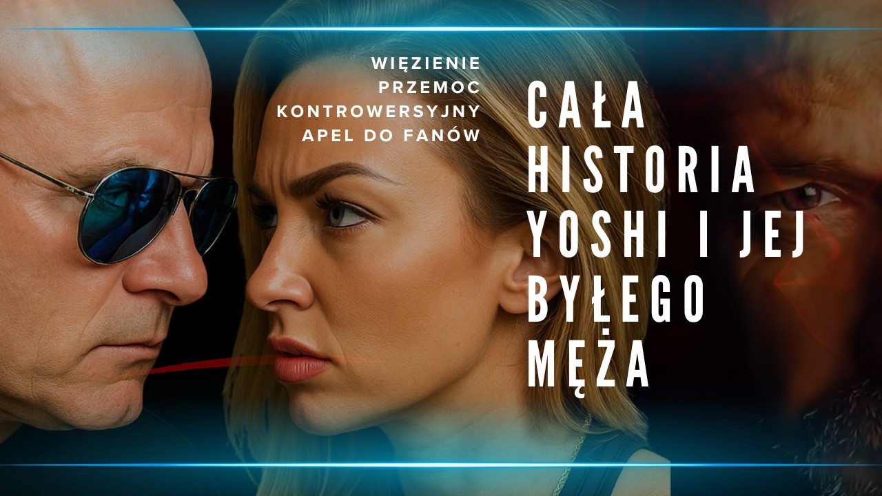 CAŁA HISTORIA YOSHI I JEJ BYŁEGO MĘŻA - WIĘZIENIE, PRZEMOC I KONTROWERSYJNY APEL DO FANÓW [YOSHI]