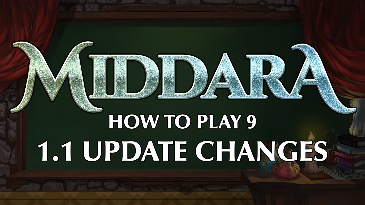 Middara How to Play 9 - 1.1 Update Changes