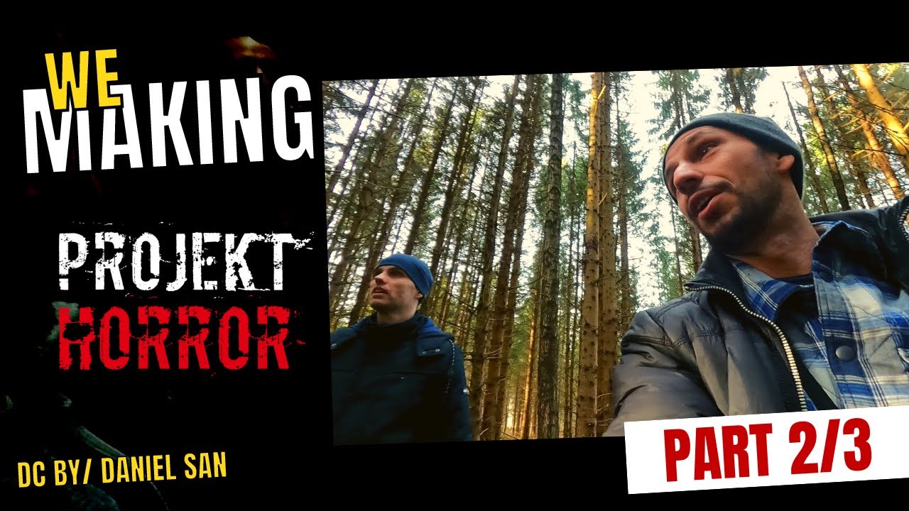 Projekt Horror Making of I Part 2/3