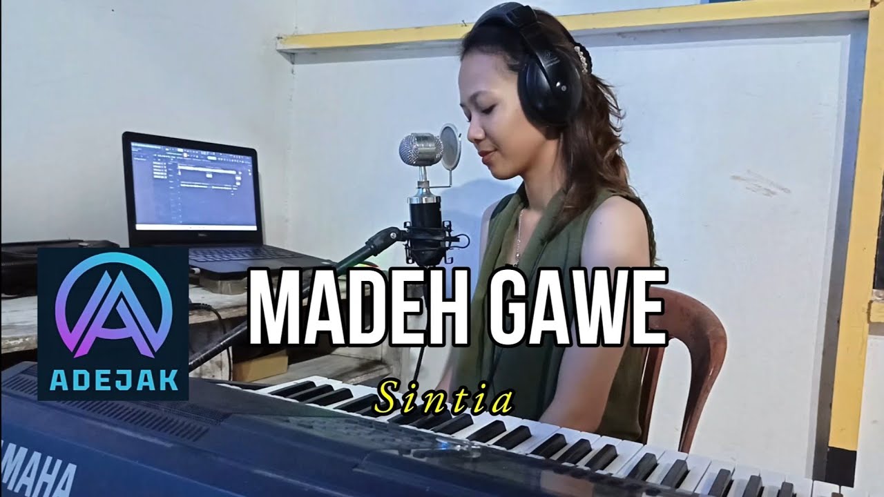 MADEH GAWE - SINTIA