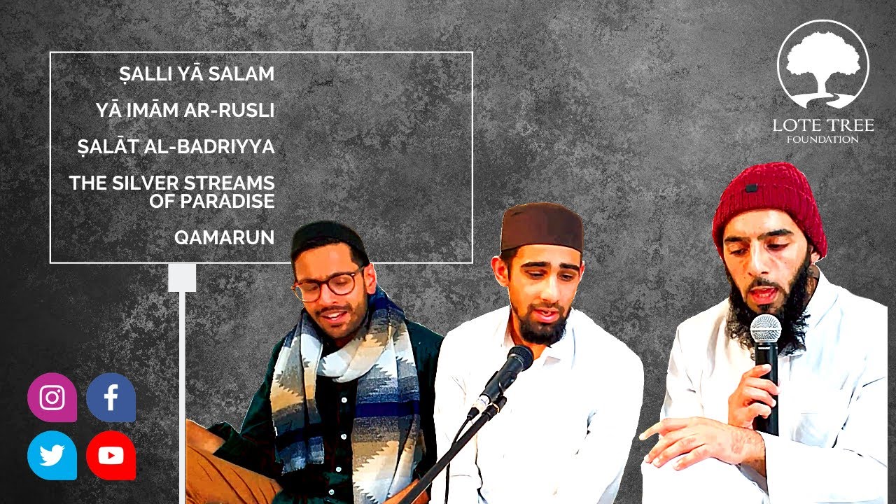 Salli Ya Salam | Ya Imam Ar Rusli | Salat al Badriyya | The Silver Streams of Paradise | Qamarun