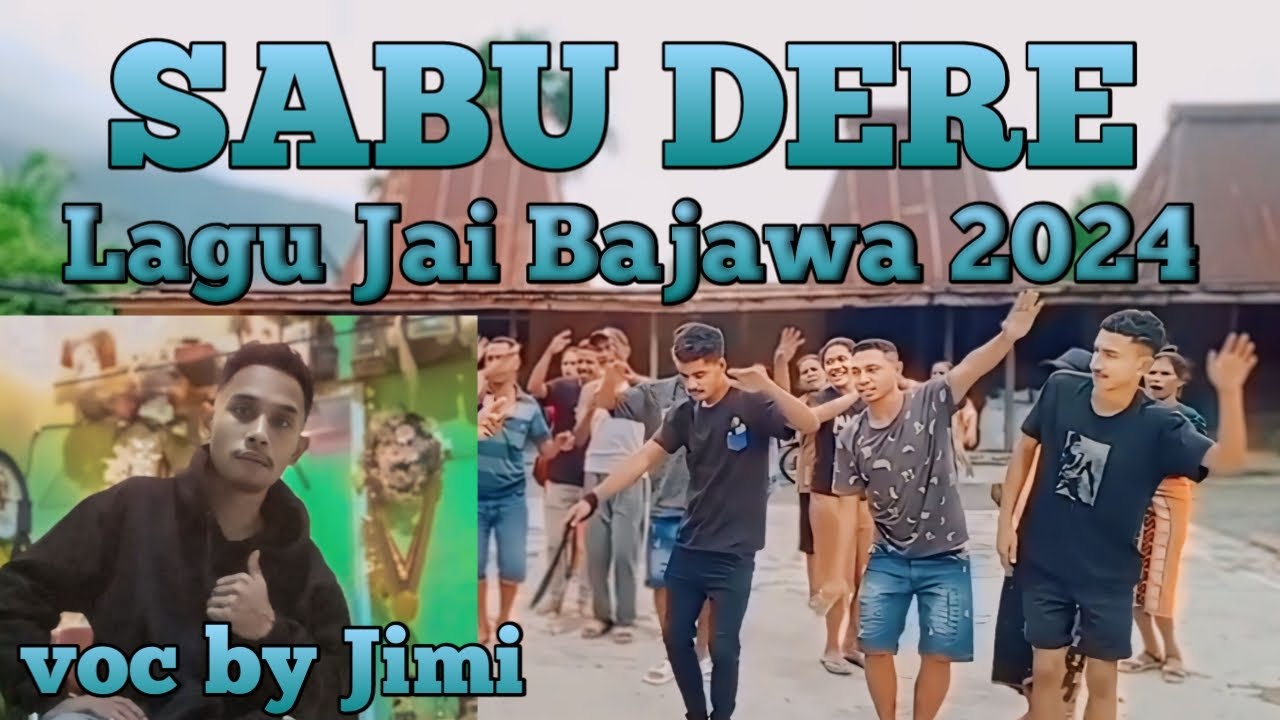 LAGU JAI BAJAWA TERBARU 2024 SABU DERE #lagujaibajawa #lagujaibajawaterbaru #baldusmeka