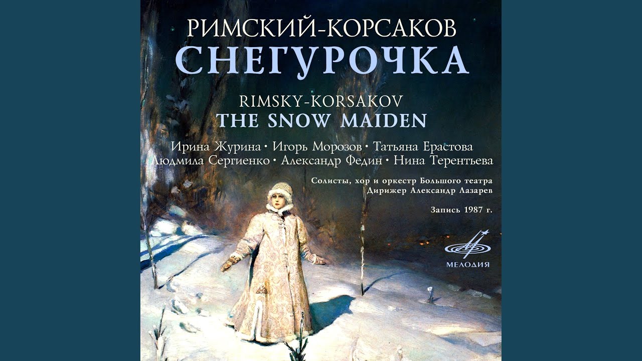 Снегурочка, действие III: Третья песня Леля 
