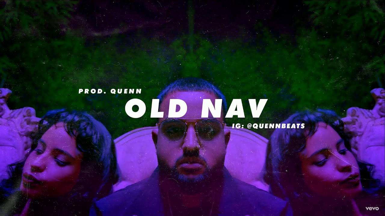 [FREE] OLD Nav Type Beat - 'oldnav' (Prod. Quenn)