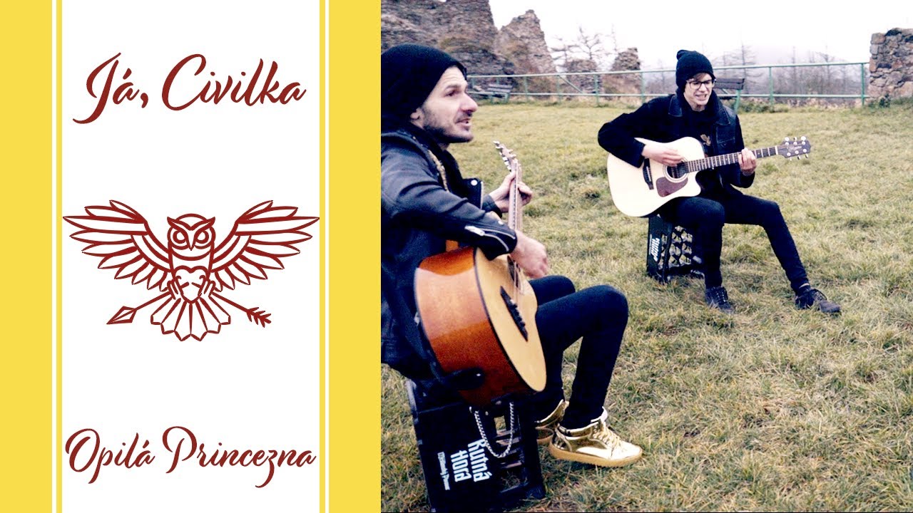 CIVILNÍ OBRANA - Opilá Princezna (Já, Civilka)