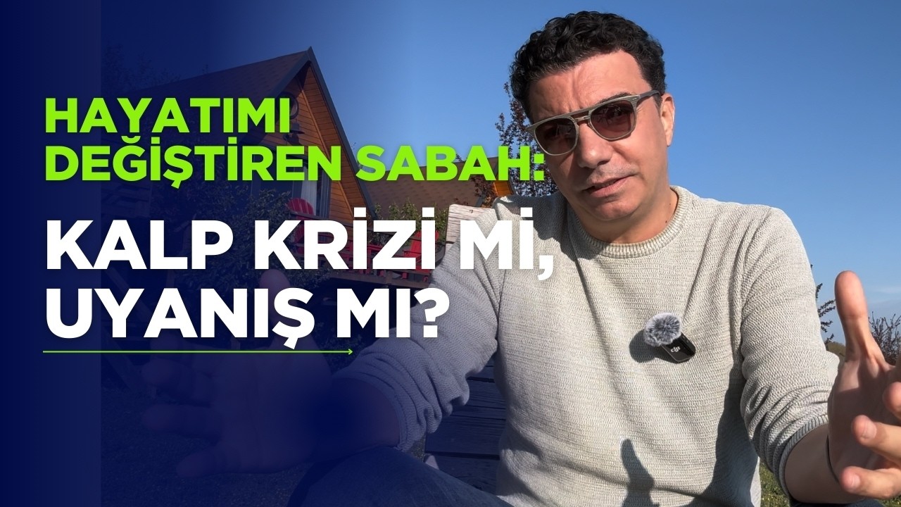 47. Yaşıma Kalp Ağrısıyla Uyanmak