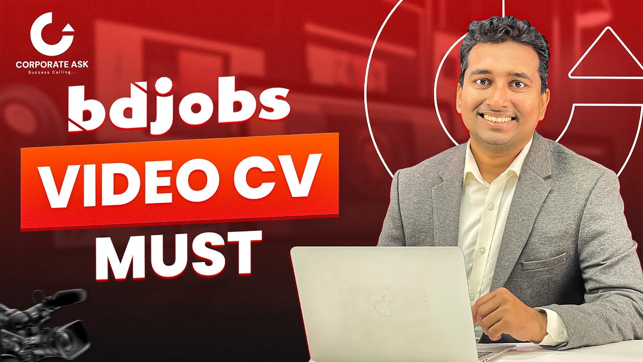 Video Resume is a MUST for BDJOBS | Corporate Ask | Niaz Ahmed