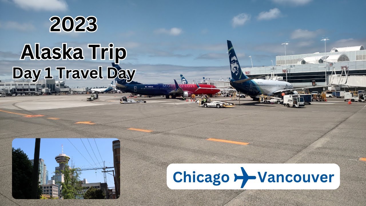 Traveling 1,850 mi to Vancouver BC for an Alaskan Cruise! Travel Vlog | 2023 Alaska Trip | Episode 1