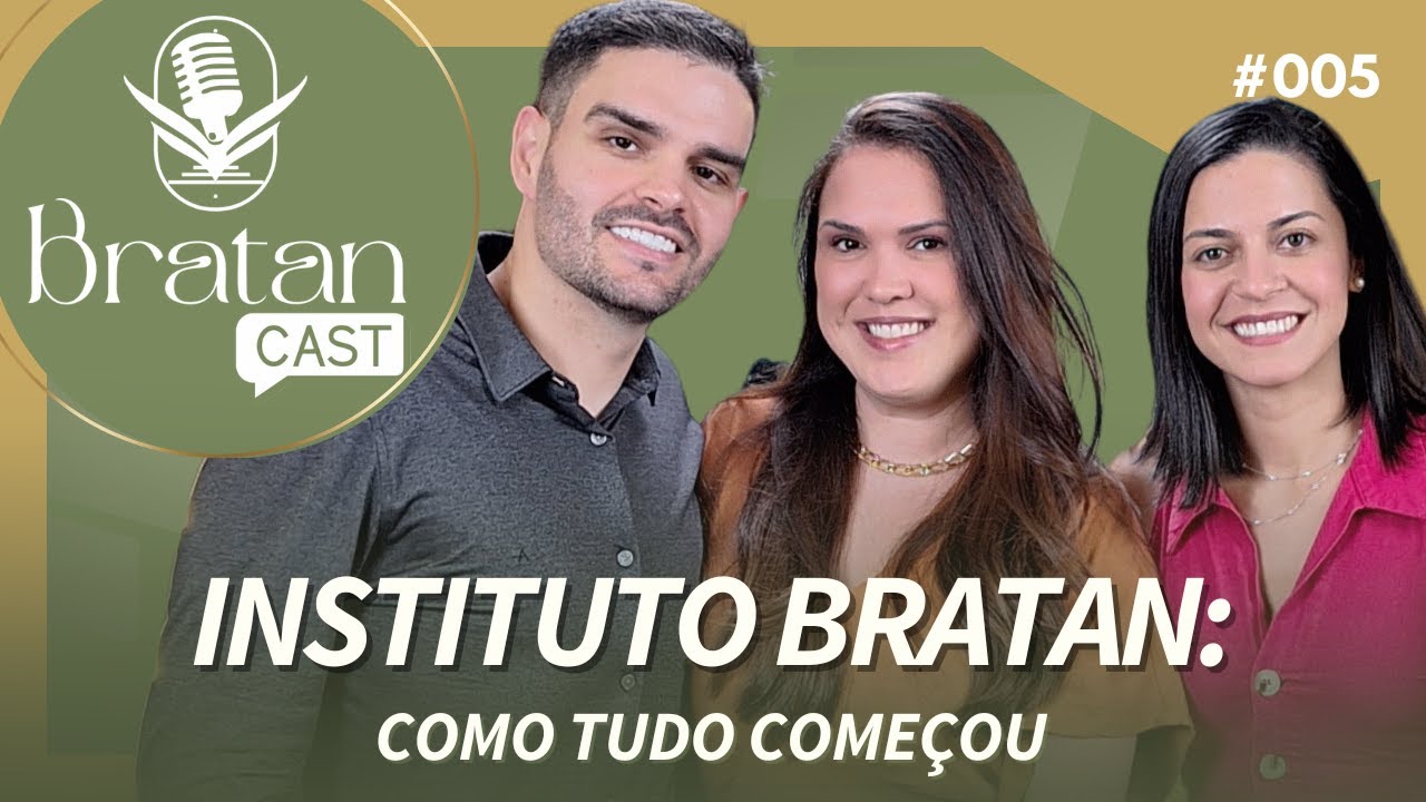 INSTITUTO BRATAN: COMO TUDO COME&Ccedil;OU