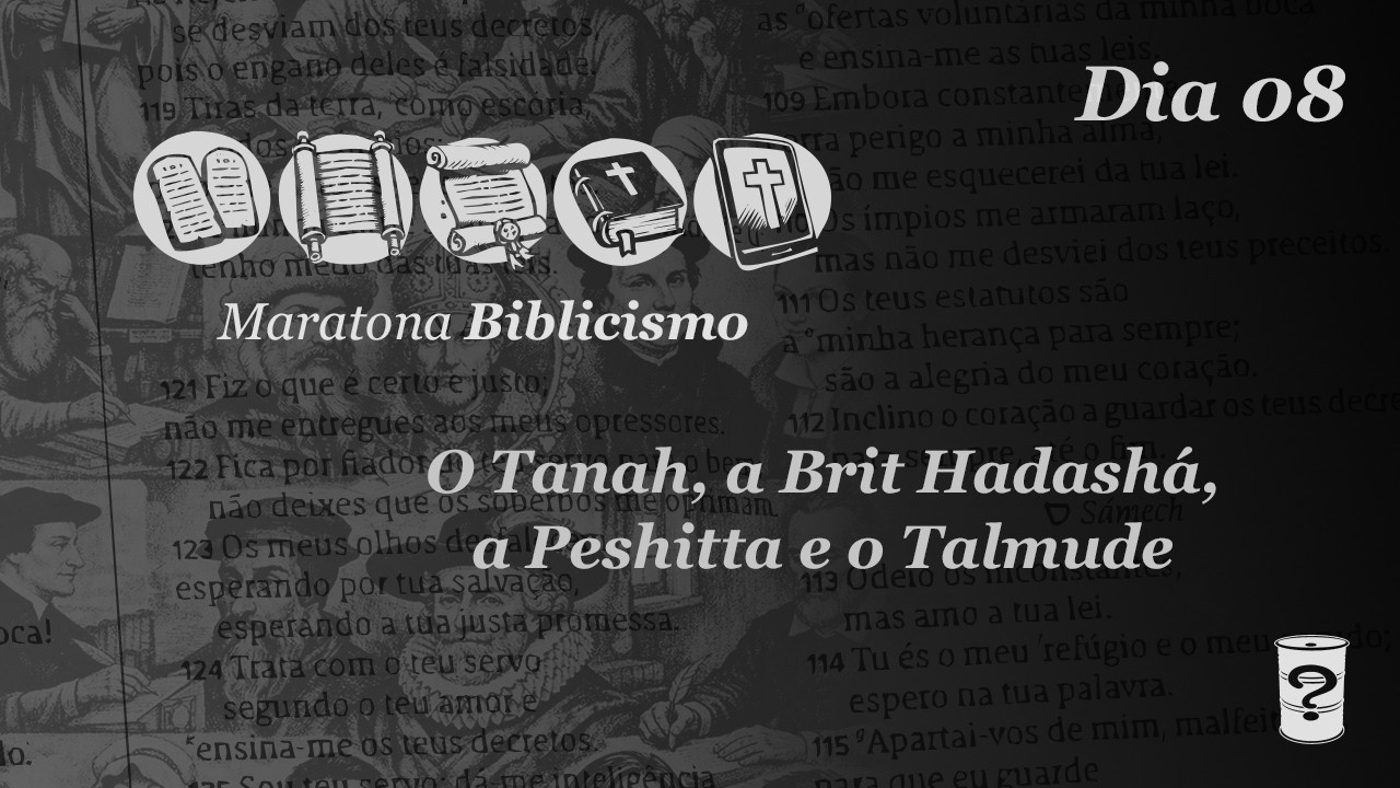 Maratona Biblicismo | dia 08