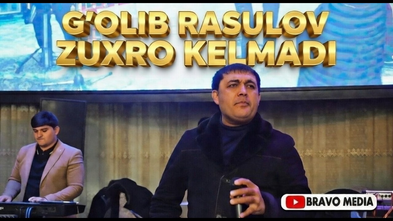 ZUXRO KELMADI G'OLIB RASULOV