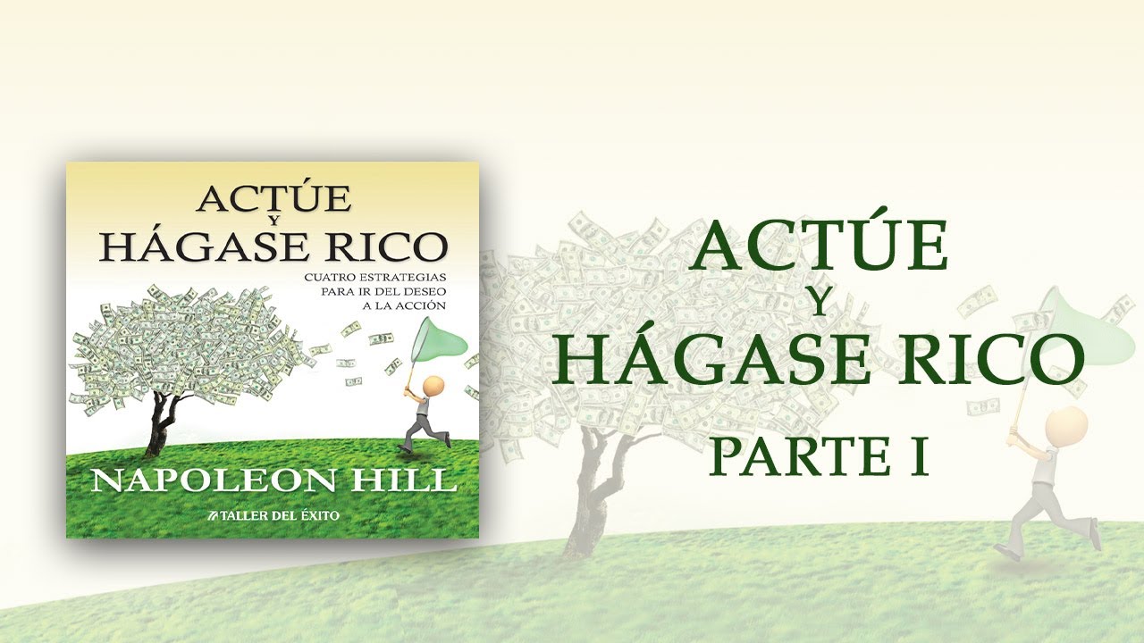 Audiolibro Actúe y hágase rico - Parte 1 (OFICIAL)
