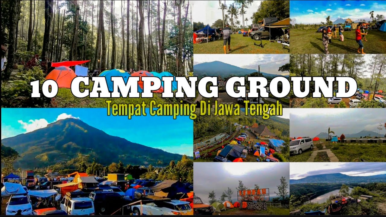 10 CAMPING GROUND DI JAWA TENGAH  ||  Camping Nyaman Bisa di Samping Mobil