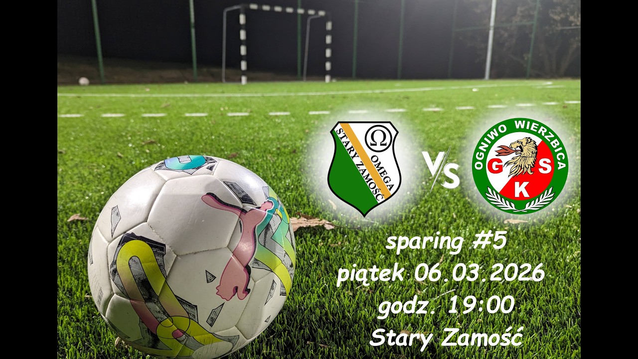 Omega Stary Zamość - Ogniwo Wierzbica 06.03.2026