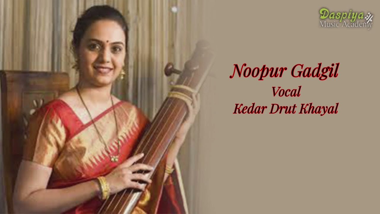 Vidushi Noopur Gadgil | Vocal Recital | Raag Kedar | Drut Khyal | Classical