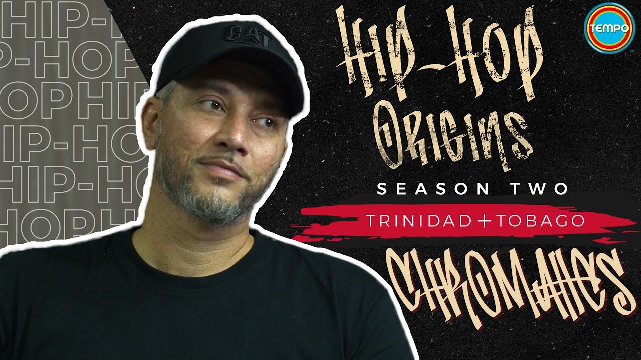 CHROMATICS | Hip Hop Origins S2 Ep 02