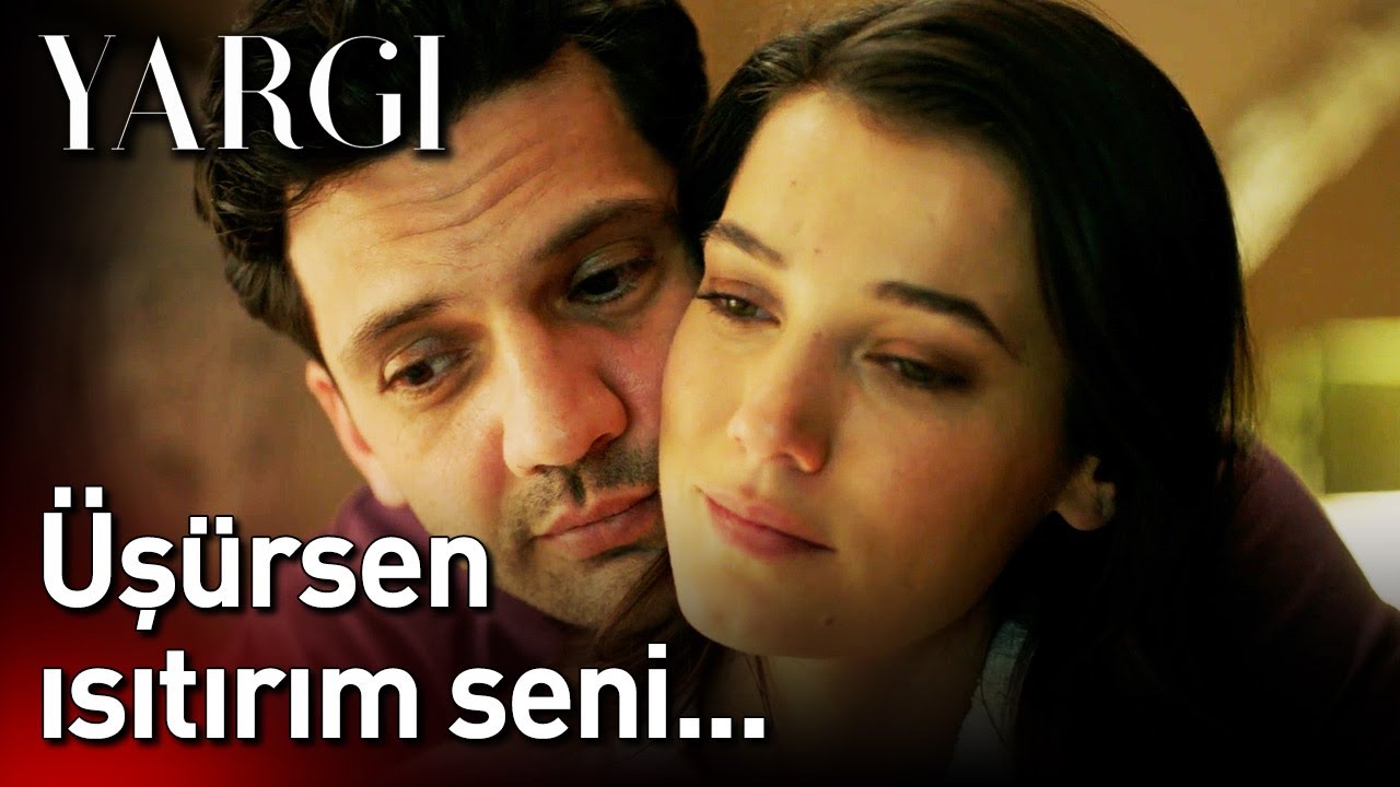 Yargı 47. Bölüm - Üşürsen Isıtırım Seni...