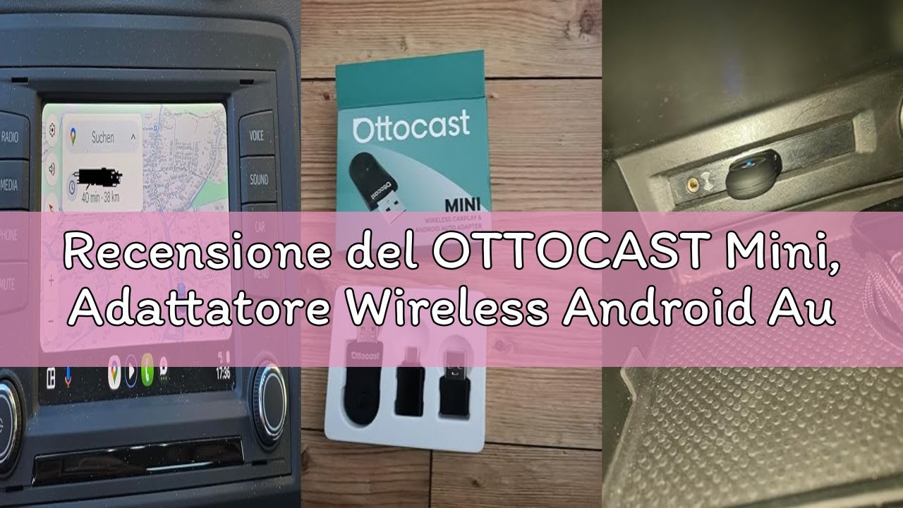 Recensione del OTTOCAST Mini, Adattatore Wireless Android Auto e Carplay Plug & Play WiFi 5,8 GHz Co