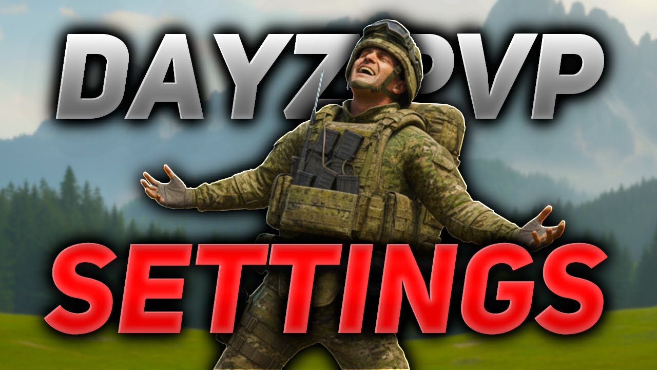 Ultimate DayZ PVP Settings Guide (Video Settings, Reshade Preset, Controls, Crosshair)