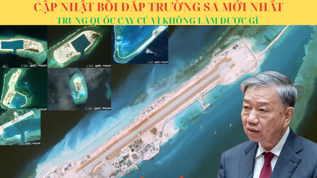 Cập nhật bồi đắp TRƯỜNG SA mới nhất- TRUNG QUỐC cay cú nhưng không làm được gì .