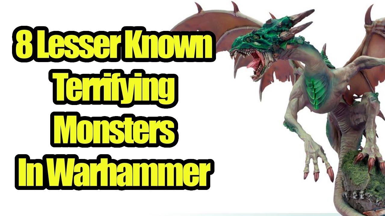 8 Lesser Known But Terrifying Monsters in Warhammer