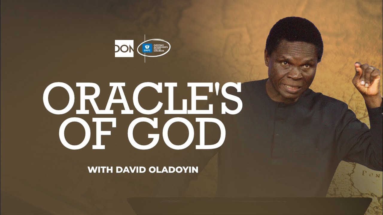 ORACLE'S OF GOD | with Rev David Oladoyin 
