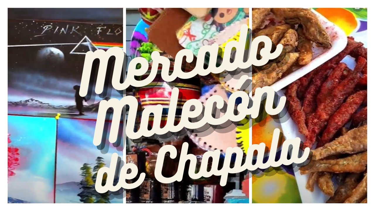 Mercado del Malecon Chapala, Jalisco - 2022