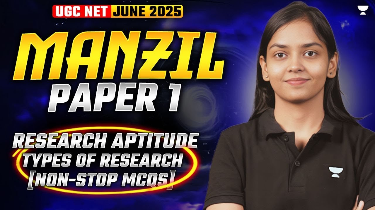 UGC NET Paper 1 Types of Research 🔥 |  UGC NET Paper 1 June 2025 Manzil | By Kanupriya Ma'am