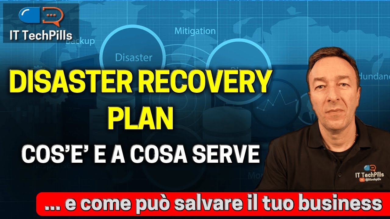DISASTER RECOVERY PLAN cos'è e a cosa serve