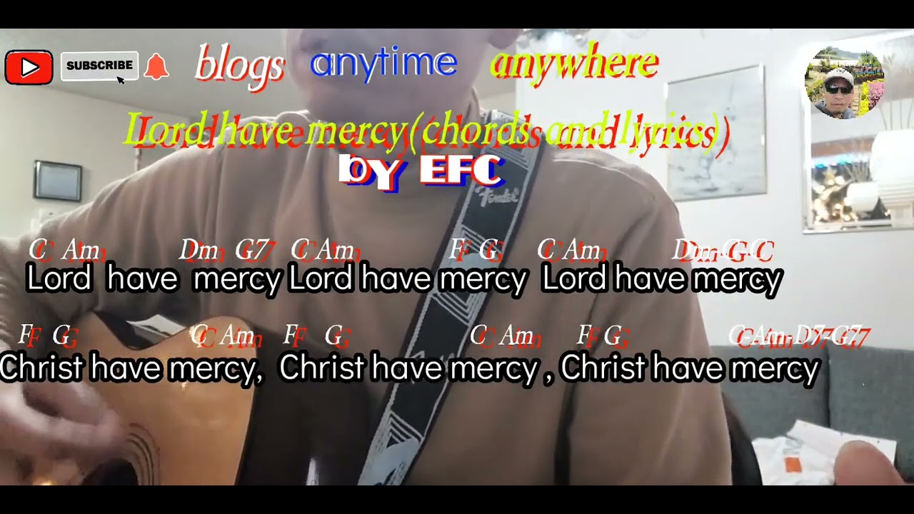 Lord Have Mercy (chords and  lyrics) by EFC