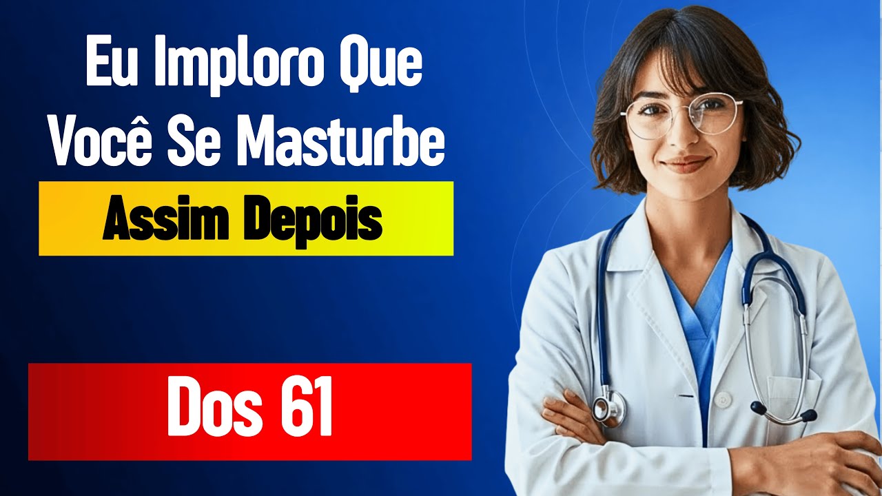 Urologista Explica: Como Se Masturbar Com Segurança Depois Dos 61 - Evite Esses 5 Erros Graves