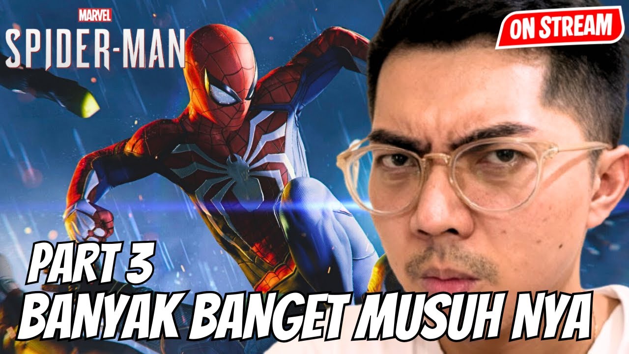 SPIDERMAN REMASTERED INDONESIA #3 - SATU SATU DONG LAWAN NYA!