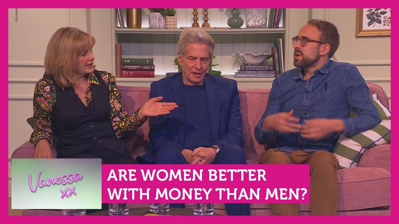 Are women better with money than men? Feat. Penny Smith, Cosmo Landesman & Harry Kind | Vanessa