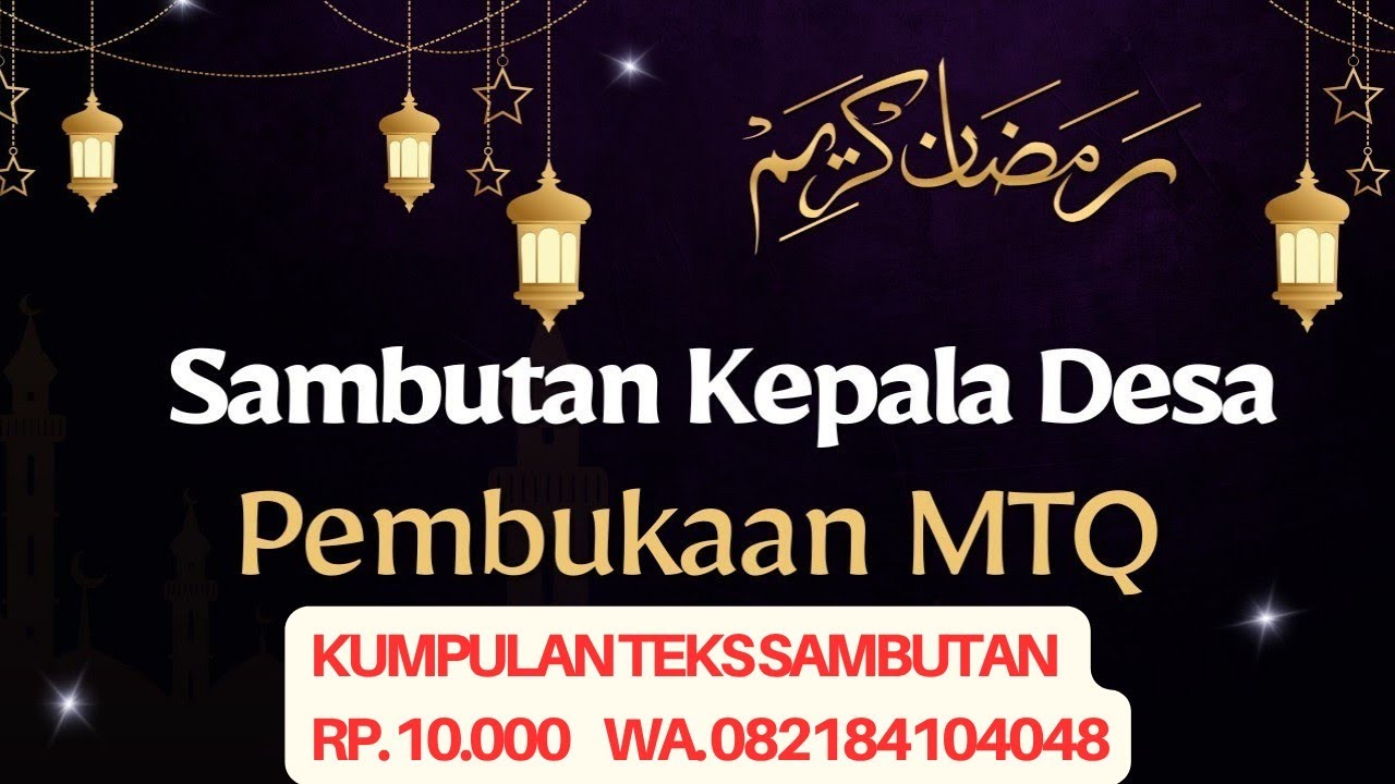 SAMBUTAN KEPALA DESA PEMBUKAAN MTQ