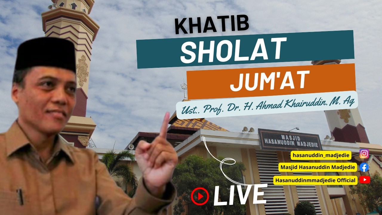 🔴( LIVE ) Khatib Sholat Jum'at  II 20/02/2026 II  Ust. Prof. Dr. H. Ahmad Khairuddin. M. Ag