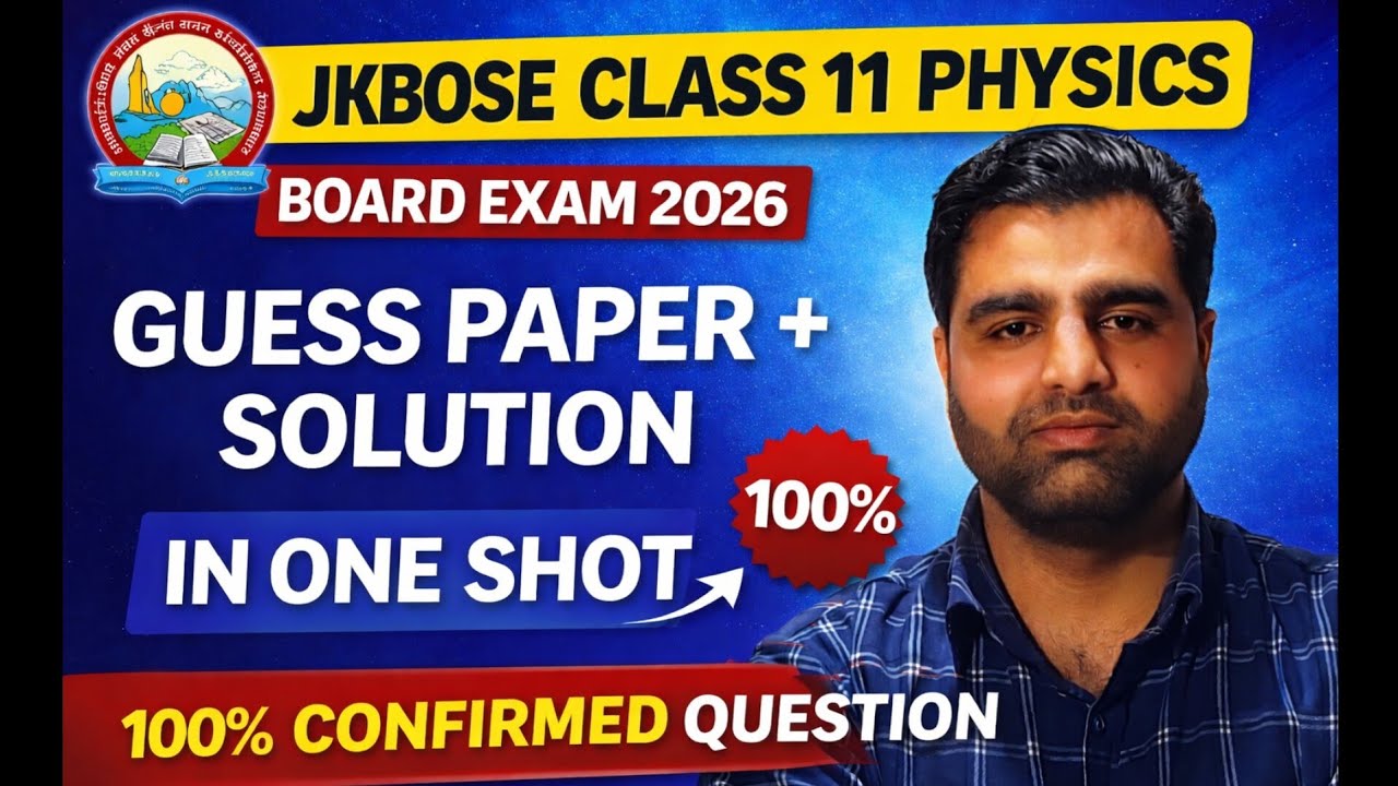 JKBOSE Class 11 Physics| Guess paper+ Solution in One Video 🔥| Board Exam 2026