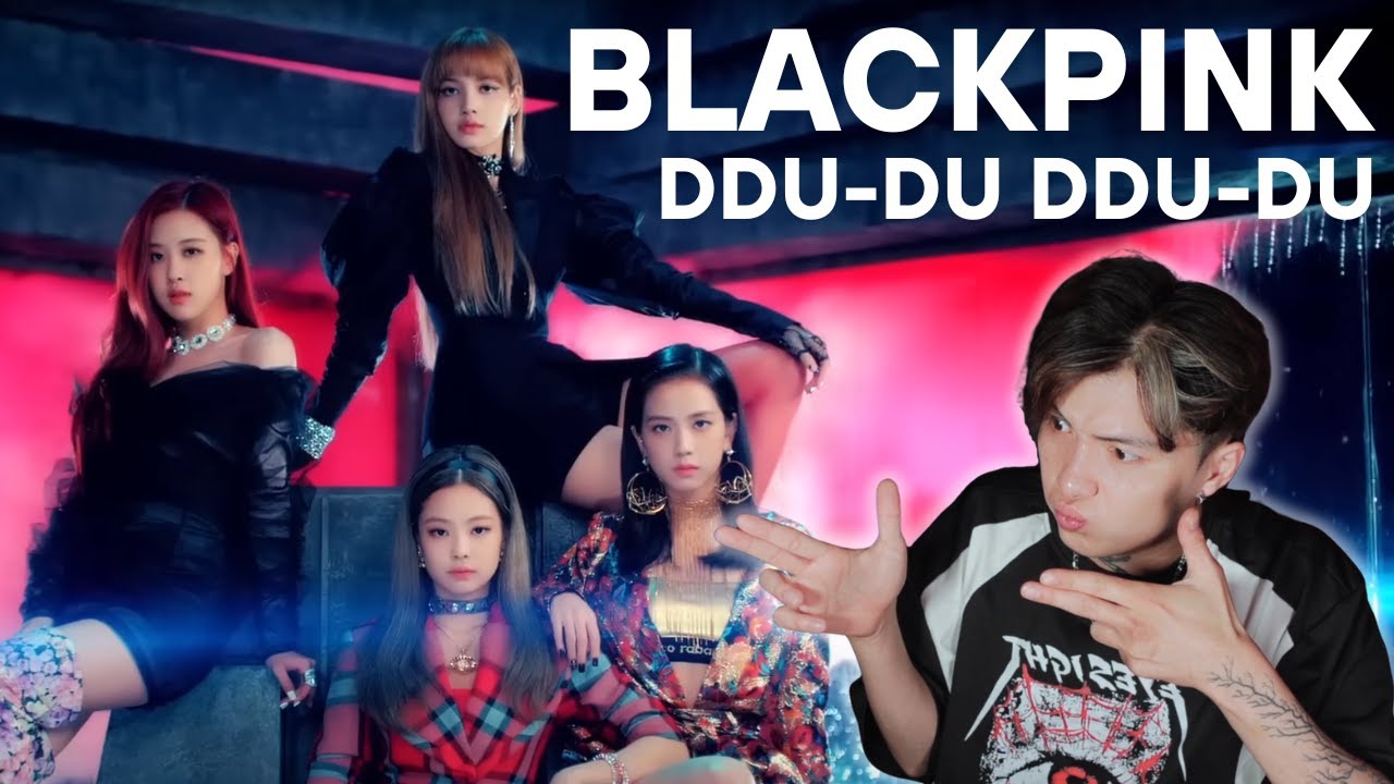 BLACKPINK-'뚜두뚜두 (DDU-DU DDU-DU)'M/V REACTION