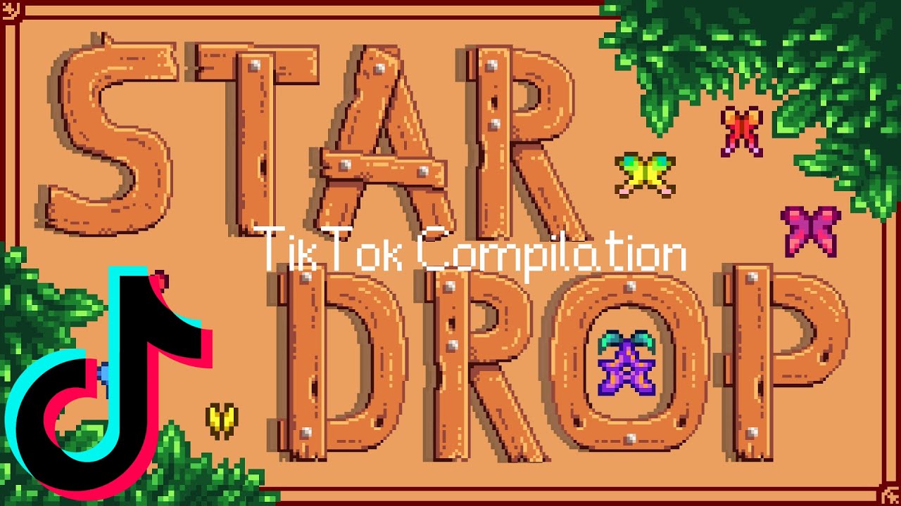 Stardew Valley TikTok Compilation - Stardrop Mix