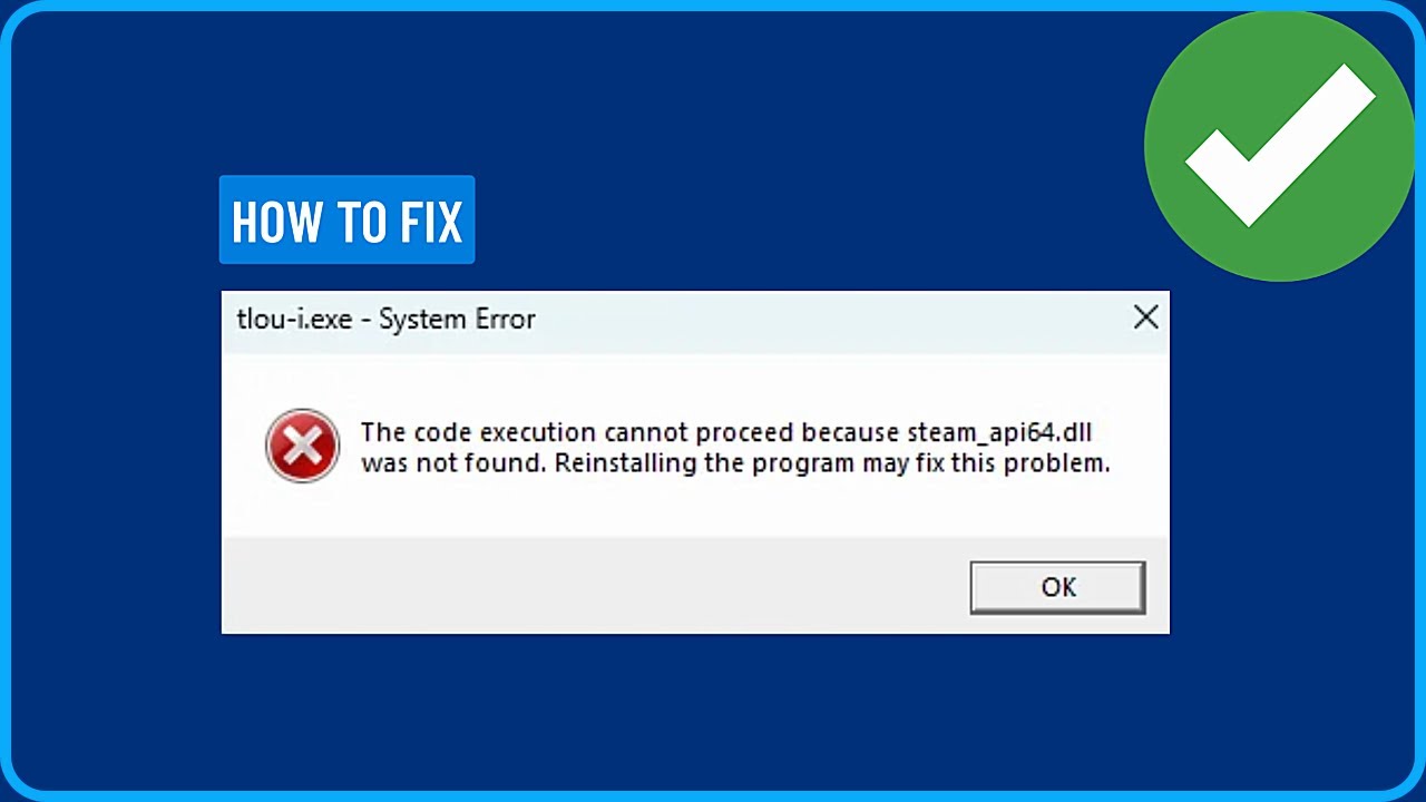 steam_api64.dll was not found — FitGirl / DODI Repack Quick working fix (2025)
